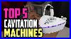 Best_Cavitation_Machines_2019_Top_5_Cavitation_Machines_Buying_Guide_01_ofx